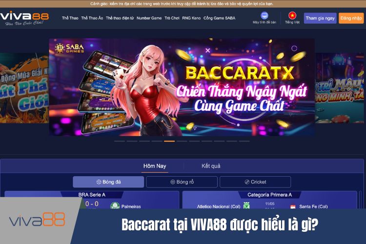 Baccarat tại VIVA88 được hiểu là gì?