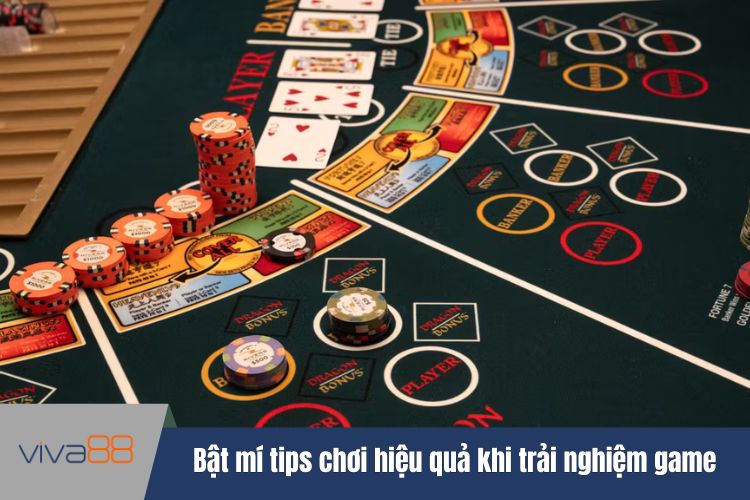 Bật mí tips chơi hiệu quả khi trải nghiệm game