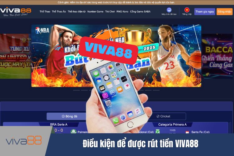 Điều kiện để được rút tiền VIVA88