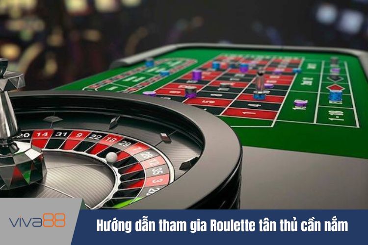 Hướng dẫn tham gia Roulette tân thủ cần nắm