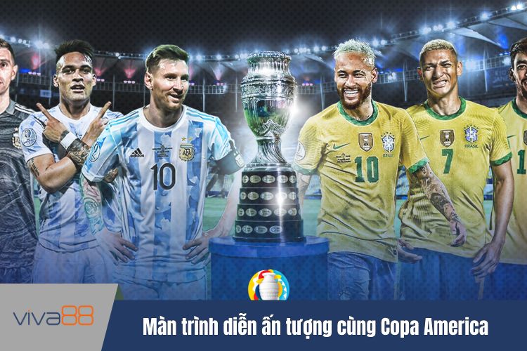 Thưởng thức màn trình diễn ấn tượng cùng Copa America